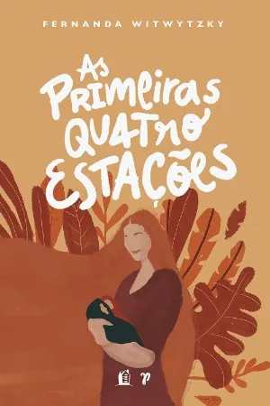 Livro As primeiras quatro estações, de Fernanda Witwytzky