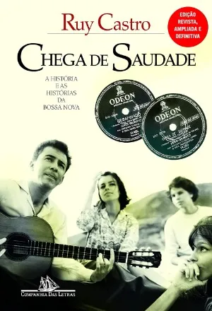 Livro Chega de saudade, de Ruy Castro