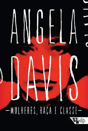 Livro Mulheres, raça e classe, de Angela Davis