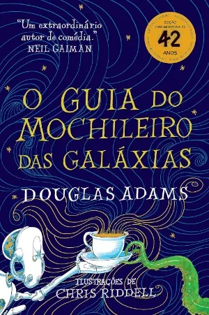 livro O guia do mochileiro das galáxias, de Douglas Adams (edição ilustrada)