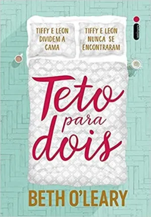 livro para presente - Teto para dois, de Beth O'Leary
