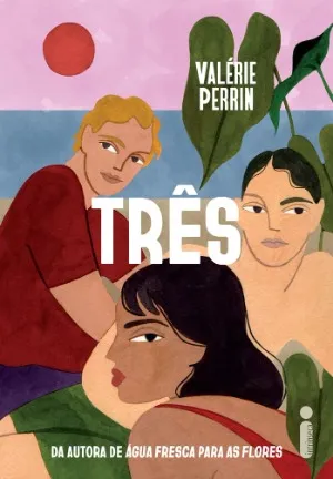 livro três - valérie perrin