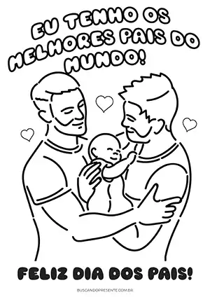 cartao de dia dos pais para colorir eu tenho os melhores pais do mundo copiar