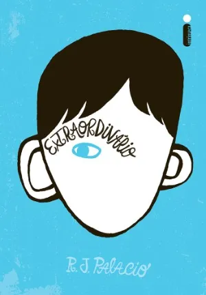 Livro Extraordinário, de R. J. Palacio